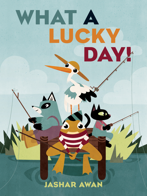 Title details for What a Lucky Day! by Jashar Awan - Wait list